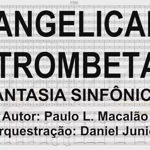 Imagem de capa para o Curso online ANGELICAL TROMBETA (Estrurgir da Trombeta) - FANTASIA ORQUESTRADA