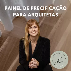 Imagem de capa para o Curso online Painel de Precificação para Arquitetas