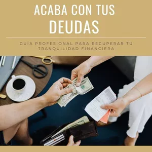 Imagen de portada para Ebook Acaba con tus deudas - Guía profesional para recuperar tu tranquilidad financiera