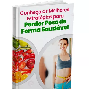 Imagem de capa para o Ebook Conheça as melhores estratégias para perder peso de forma saudável