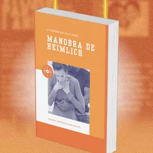 Imagem de capa para o Ebook Manobra de Heimlich - A Manobra que Salva Vidas