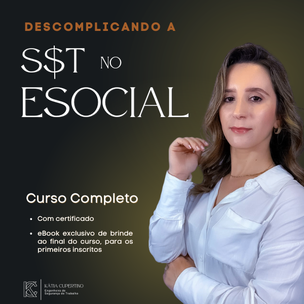 Descomplicando a SST no ESOCIAL - Curso Completo