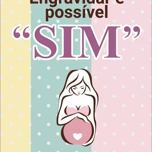 Imagem de capa para o Ebook Engravidar é possível "Sim"