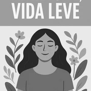 Imagem de capa para o Ebook Mente Forte, Vida Leve