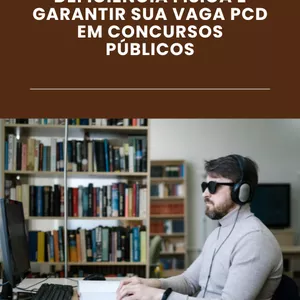 Imagem de capa para o Ebook Como Comprovar sua Deficiência Física e Garantir sua Vaga PCD em Concursos Públicos