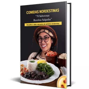 Imagem de capa para o Ebook Comidas Nordestinas - 70 Saborosas Receitas Salgadas