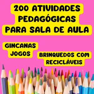 Imagem de capa para o Ebook 200 ATIVIDADES PEDAGÓGICAS PARA SALA DE AULA