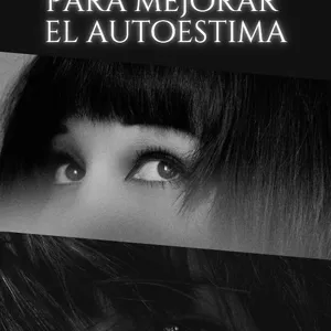 Imagen de portada para Ebook 10 Consejos para mejorar tu Autoestima ( Pack 4 sesiones )