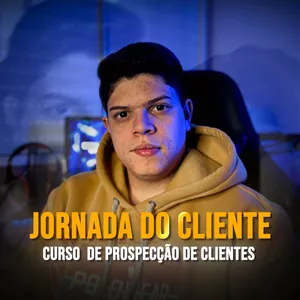 Imagem do curso Jornada do Cliente - Prospecção de Clientes