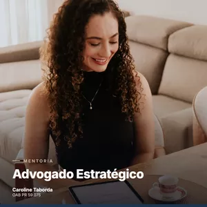 Curso Mentoria - Advogado Estratégico