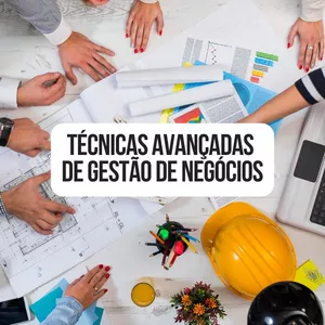 Imagem de capa para o Ebook Técnicas avançadas de gestão de negócios