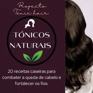 Imagem de capa para o Ebook 20 Receitas de Tónicos naturais para combater a queda de cabelo 