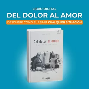 Imagen de portada para Ebook Ebook "Del Dolor al Amor" por Javier Sancho