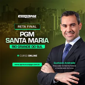Imagem de capa para o Curso online RETA FINAL PGM SANTA MARIA-RS