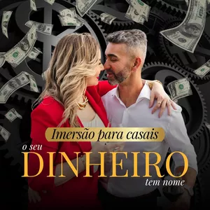 Imagem de capa para o Curso online O seu dinheiro tem nome - Imersão para casais plano assinatura