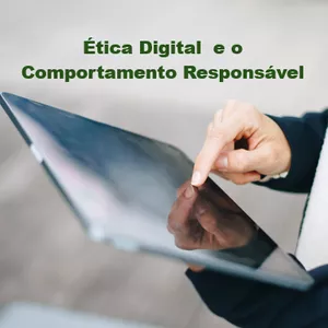 Imagem de capa para o Curso online Ética Digital  e o Comportamento Responsável