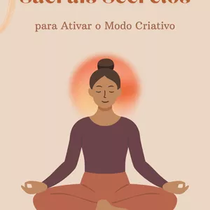 Imagem de capa para o Ebook Os Cinco Movimentos Sacrais Secretos para Ativar o Modo Criativo 