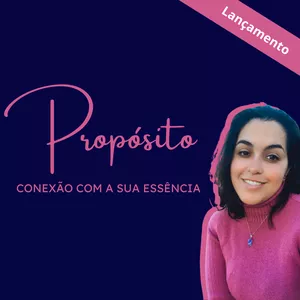 Imagem do curso Propósito | A conexão com sua essência 