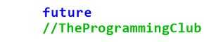 The Future Decoded Programming Club