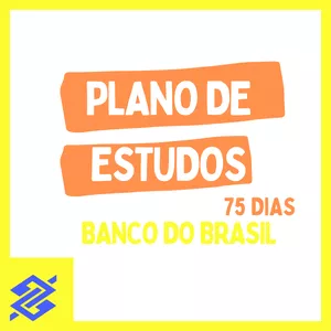 Imagem de capa para o Ebook Plano de Estudos Banco do Brasil 75 dias!!
