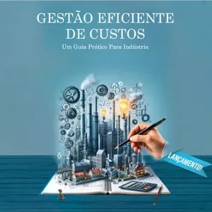 Imagem de Curso Gestão Eficiente de Custos - Uma abordagem prática para indústria. criado por 39.397.162 na hotmart