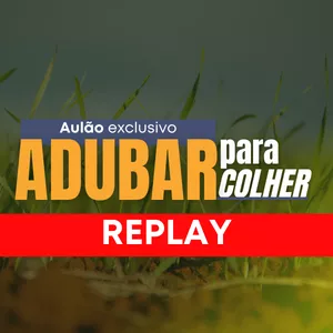 Imagem de capa para o Curso online Replay Aulão | Adubar para Colher