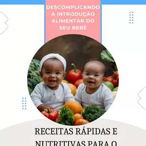Imagem de capa para o Ebook Descomplicando a Introdução Alimentar do Seu Bebé