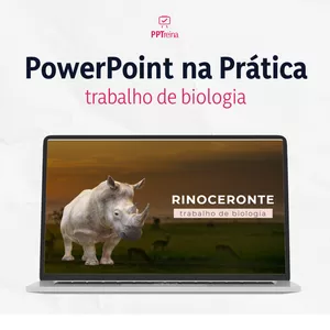 Imagem de capa para o Curso online Aulão PowerPoint na prática: apresentação rinoceronte