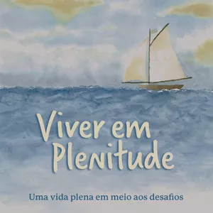 Imagem do curso VIVER EM PLENITUDE - Uma vida plena em meio aos desafios