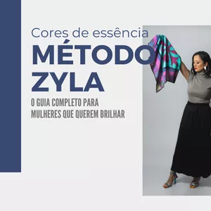 Imagem de capa para o Ebook O Guia Definitivo do Método Zyla - Revelando as suas verdadeiras Cores de Essência