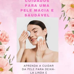 Imagem de capa para o Ebook Cuidados para ter uma pele macia e saudável