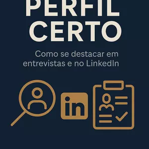 Imagem de capa para o Ebook Perfil Certo - Como se destacar em entrevistas e No LinkedIn