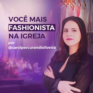 Imagem de capa para o Curso online Você mais Fashionista na Igreja