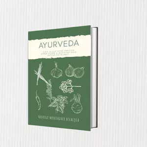 Imagem principal do produto Ayurveda - Tudo o que você precisa saber sobre a medicina mais antiga do mundo