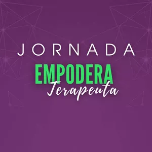 Imagem de capa para o Curso online Jornada Empodera Terapeuta
