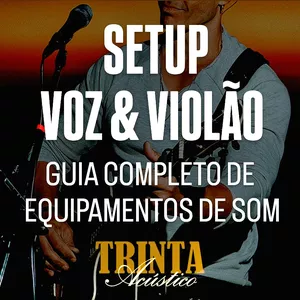 Imagem de capa para o Curso online Setup Voz e Violão: Guia completo de equipamentos para shows acústicos