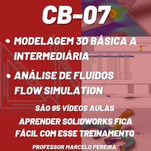 CB-07 - MODELAGEM BÁSICA 3D - FLOW SIMULATION