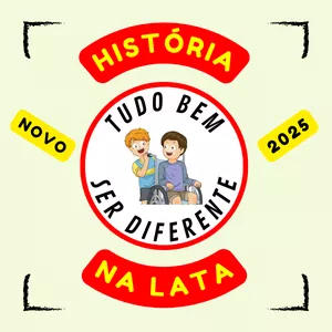 Imagem de capa para o Ebook HISTÓRIA NA LATA - TUDO BEM SER DIFERENTE