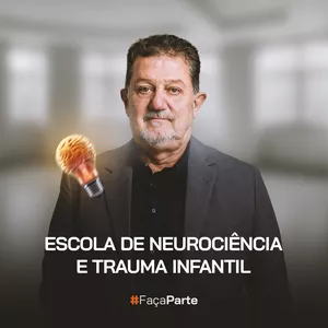 Imagem de capa para o Curso online Escola de Neurociência e Trauma Infantil