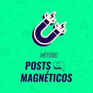 Imagem principal do produto Método de Posts Magnéticos [Instagram]