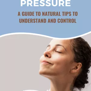 Cover image for Ebook Anxiety and High Blood Pressure - A guide to natural tips to understand and control