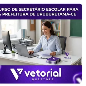 Imagem do curso CURSO PARA O CARGO DE SECRETÁRIO ESCOLAR DA PREFEITURA DE URUBURETAMA -CE 