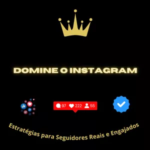 Imagem de capa para o Ebook Domine o Instagram - Estratégias para Seguidores Reais e Engajados