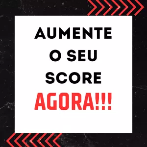 Imagem de capa para o Ebook AUMENTE O SEU SCORE AGORA!