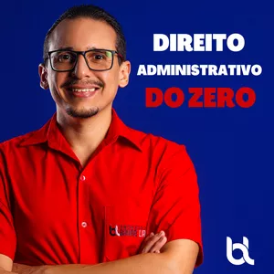 Imagem de capa para o Curso online Direito Administrativo do Zero (com Prof. Bruno Lira)