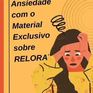 Imagem de capa para o Ebook Liberte-se da Ansiedade com o Material Exclusivo sobre  RELORA