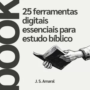 Imagem de capa para o Ebook 25 ferramentas digitais essenciais para estudo bíblico