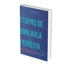 Imagem de capa para o Ebook Etapas de uma Aula Perfeita