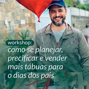 Imagem de capa para o Curso online Workshop: Planejamento & Venda para Dia dos Pais 