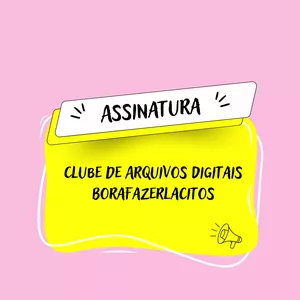 Imagem de capa para o Curso online Assinatura Clube dos Arquivos  Digitais – Borafazerlacitos